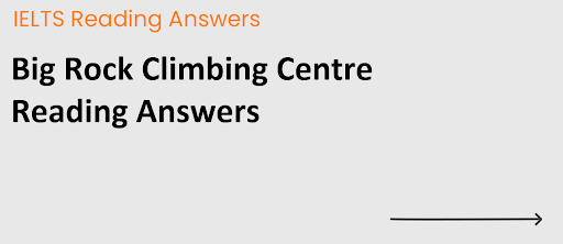 Big Rock Climbing Centre Reading Answers